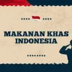 makanan khas indonesia dan daerah asalnya