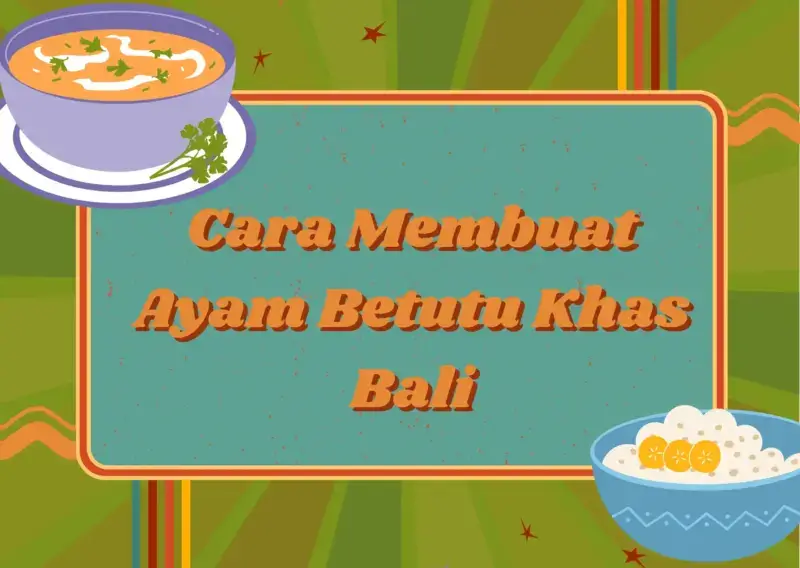 cara membuat ayam betutu bali pedas