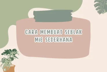 Cara membuat seblak mie