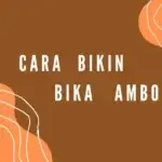 cara membuat bika ambon