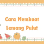 cara membuat lemang pulut