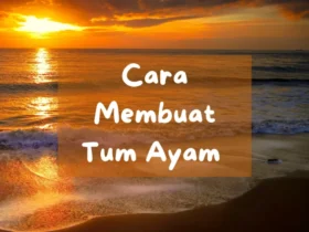 cara membuat tum ayam khas bali dengan resep tradisional